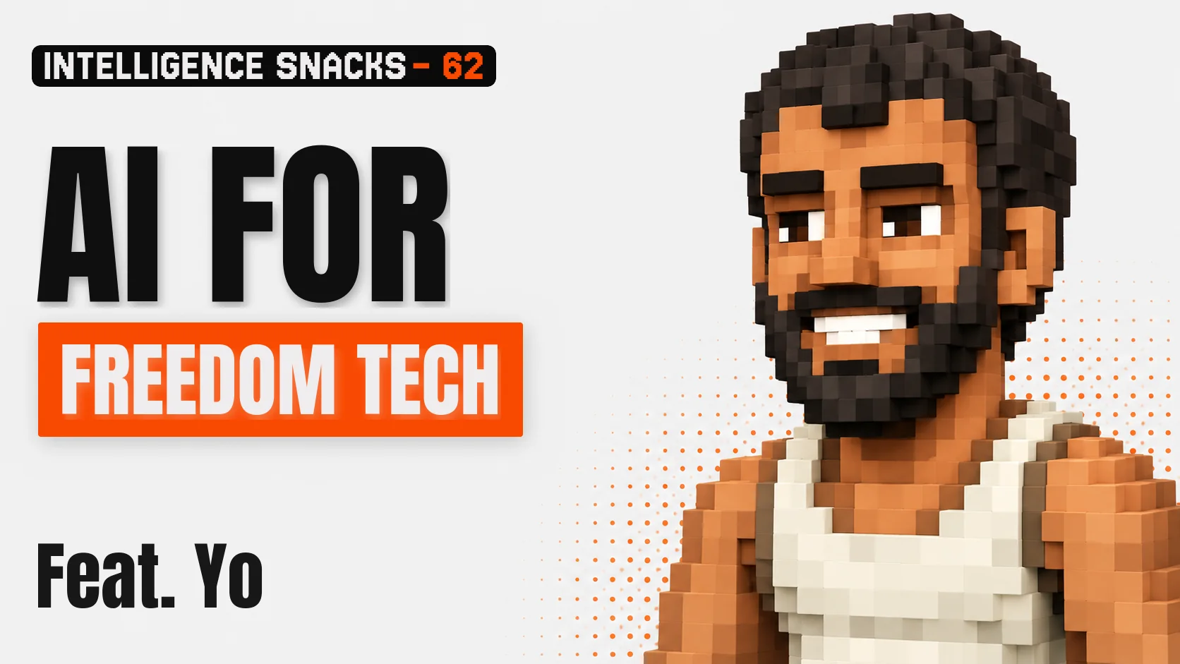 Episode 62: AI for Freedom Tech