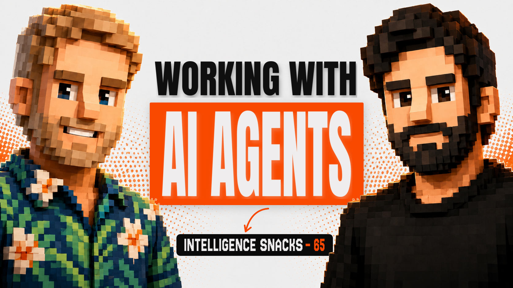 Episode 65: Working with AI Agents