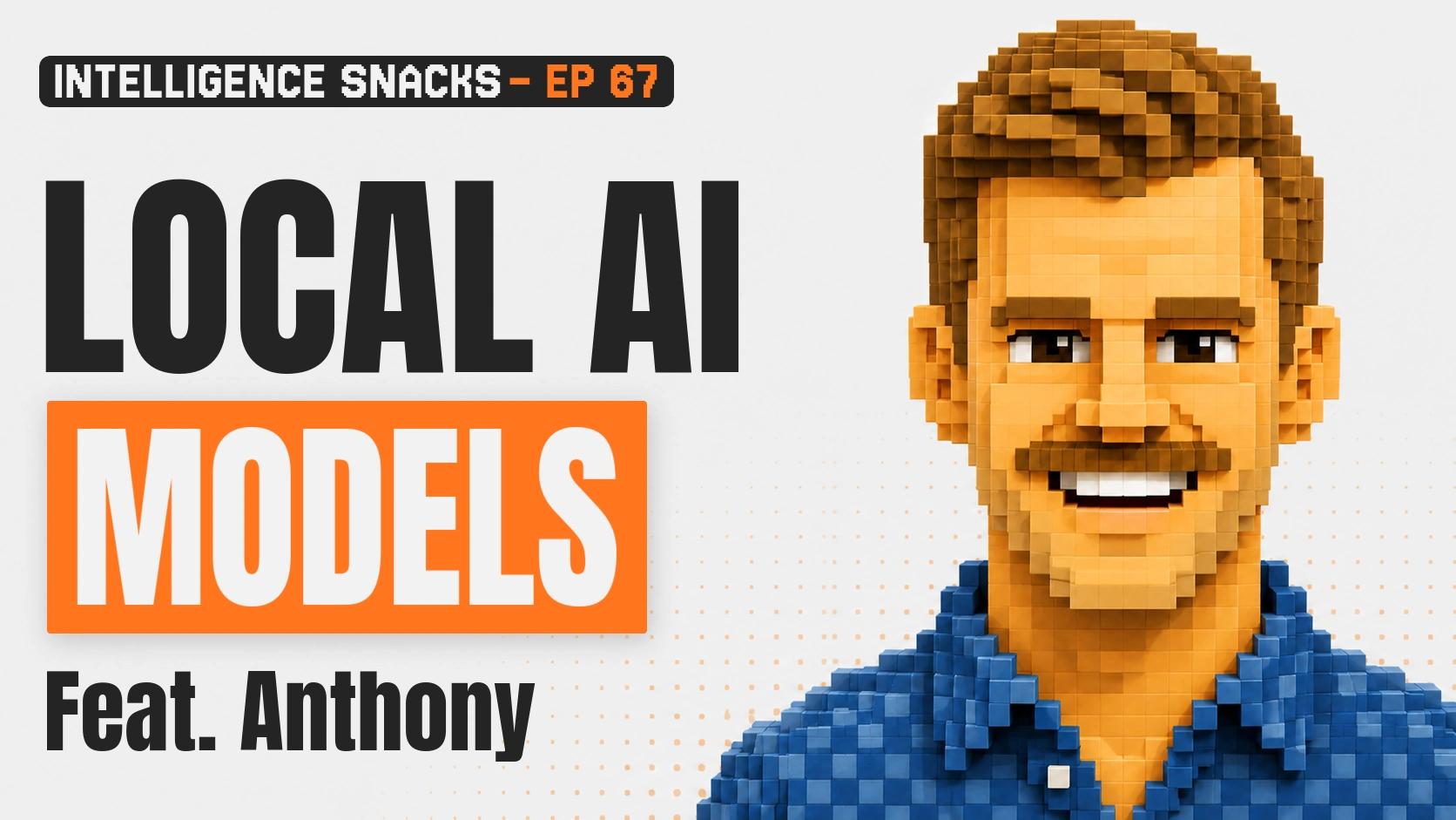 Episode 67: Local AI Models